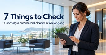 How to Choose a Commercial Cleaning Company in Wollongong
